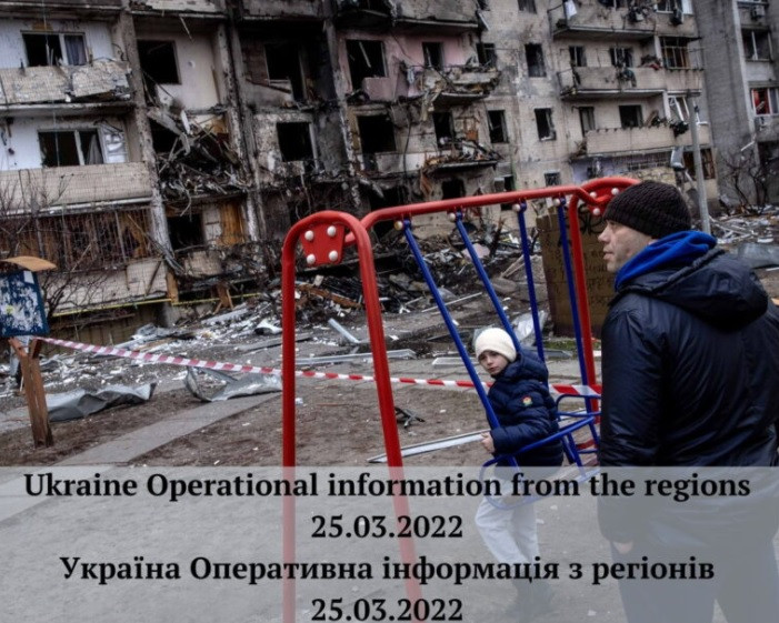 Ukraine Operational Information from the Regions 25.03.2022